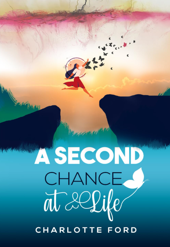 Book cover of A Second Chance at Life by Charlotte Ford